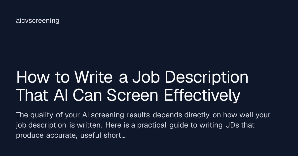 How to Write a Job Description That AI Can Screen Effectively ...